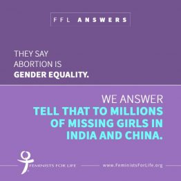 They say abortion is gender equality. FFL answers...