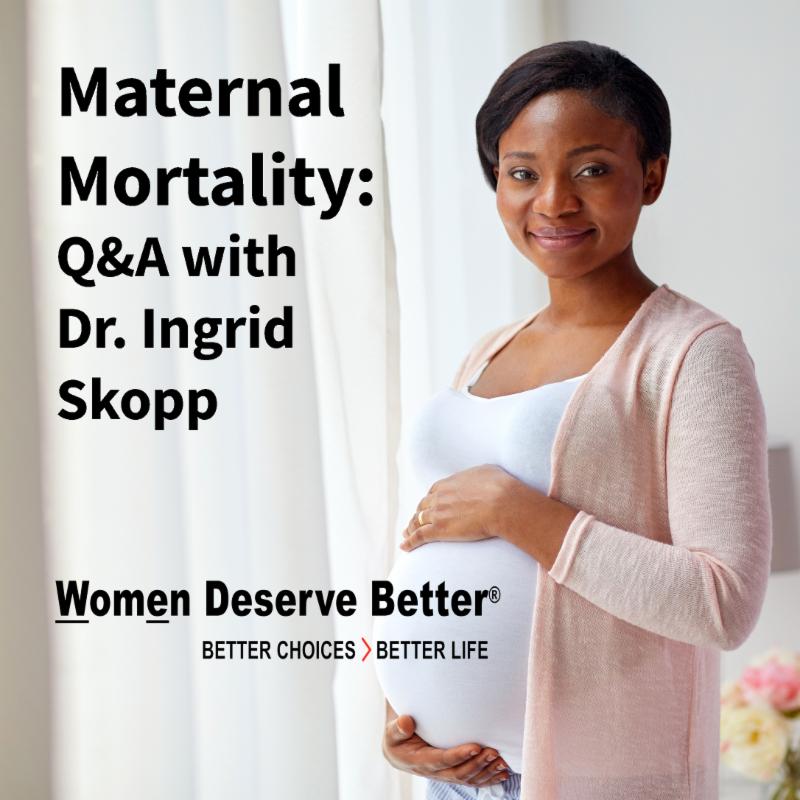 Reducing Maternal Mortality: An OB-GYN's Perspective