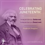 Why, As Feminists for Life, We Celebrate Juneteenth