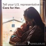 BREAKING: Tell Your U.S. Rep to "Care for Her" — NOW!