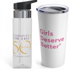 Women Deserve Better Tumbler 20oz – Feminists for Life