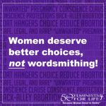 Women deserve CHOICES...